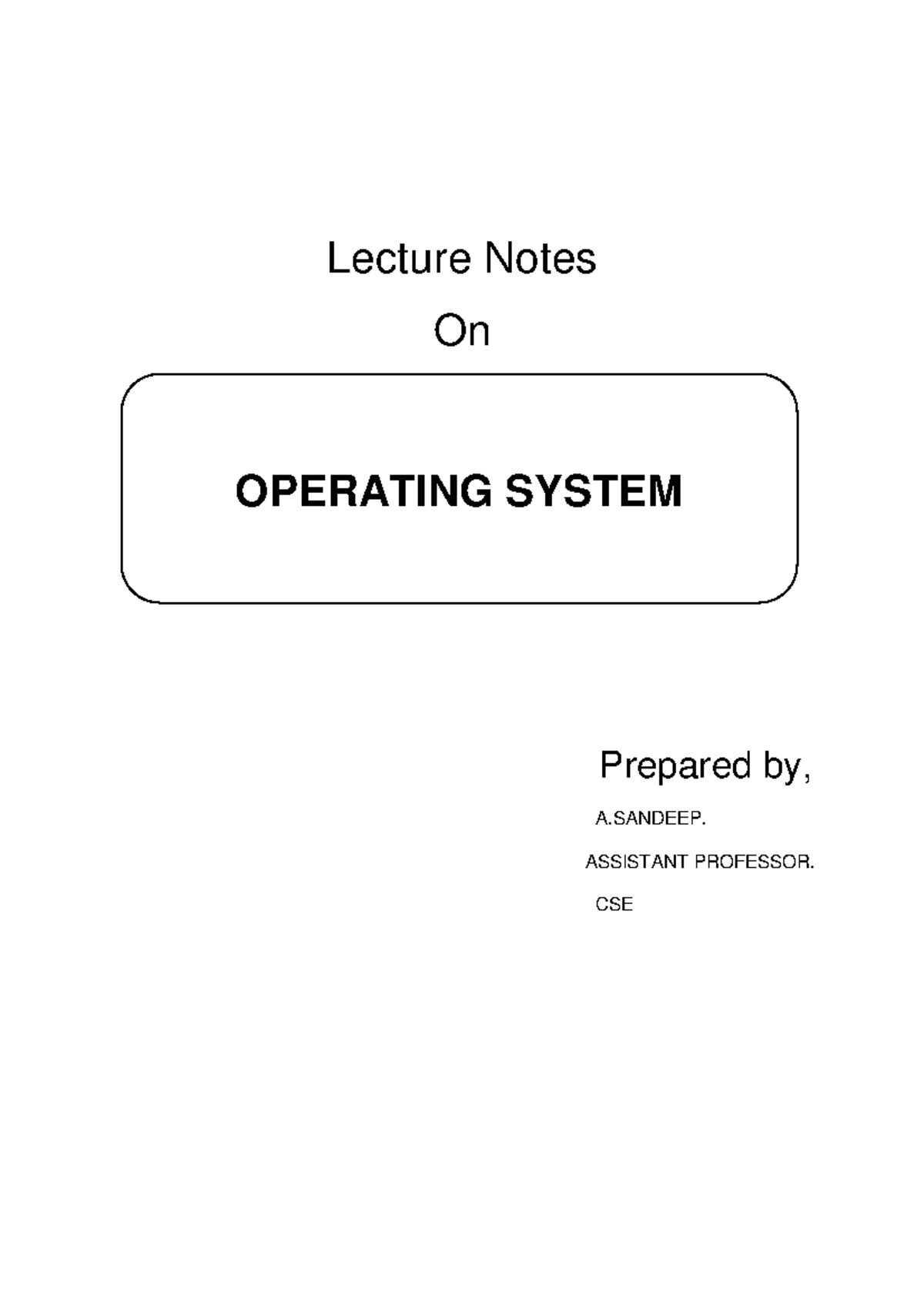 Lecture Notes on CSE Operating Systems: Process & Memory Management ...