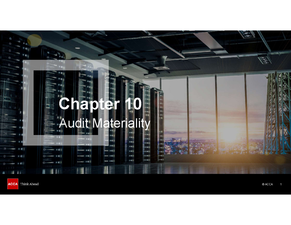 Chapter 10: Audit Materiality Overview for ACCA 1-20 - Studocu