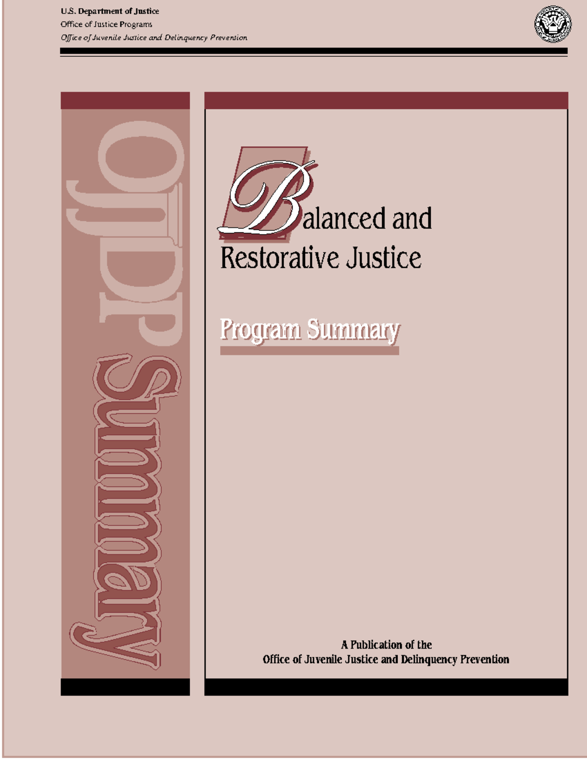 Balanced and Restorative Justice: Overview of OJJDP Initiatives - Studocu