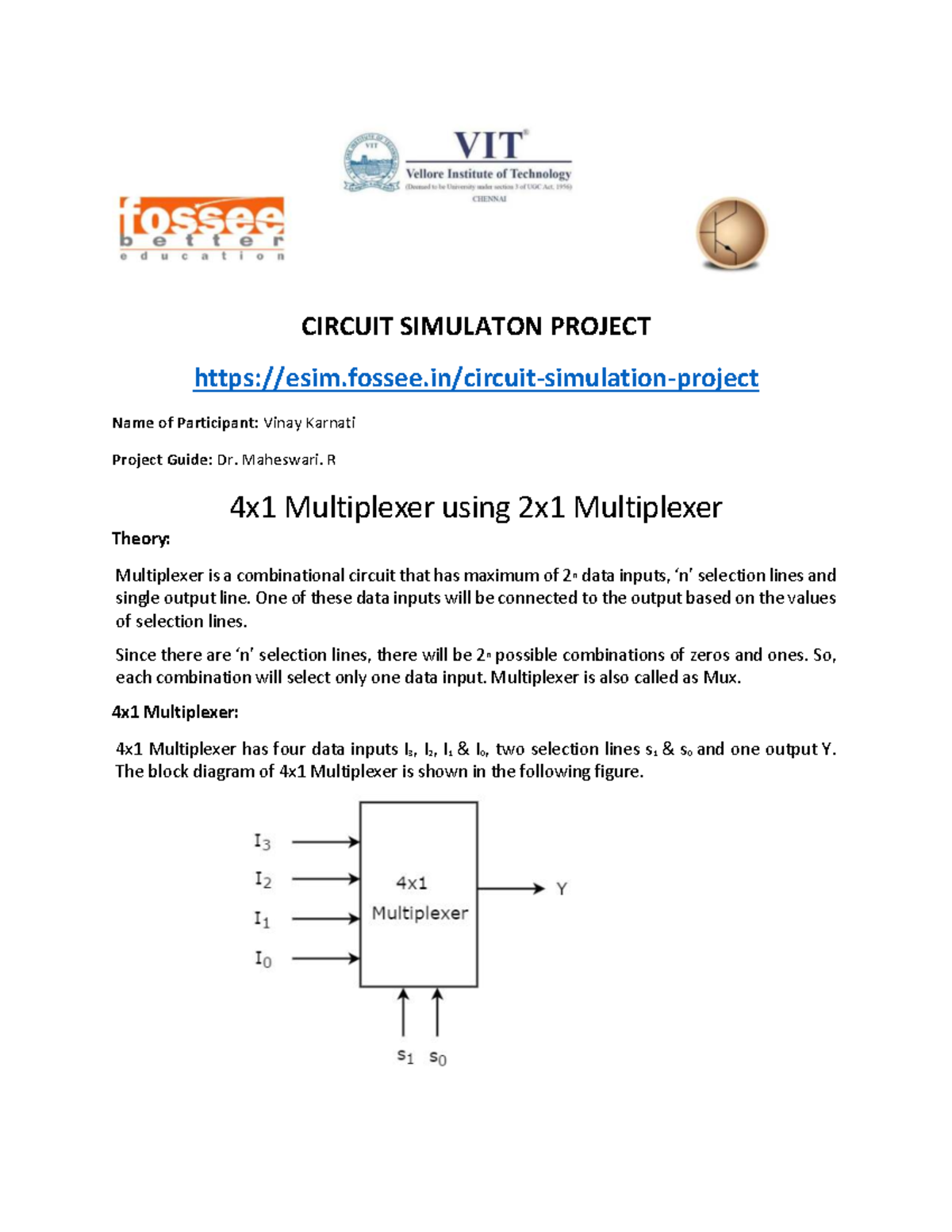 CIRCUIT SIMULATION PROJECT: 4x1 MUX Using 2x1 MUX Design - Studocu
