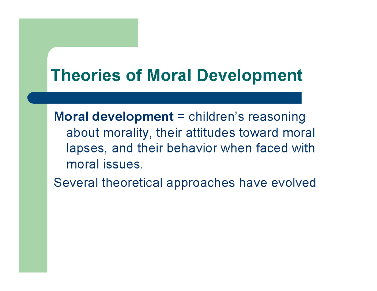 Theories-of-Moral-Development - Theories of Moral Development Moral ...