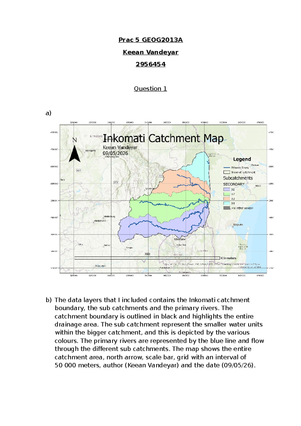Prac 5 GEOG2013A: ArcGIS Analysis of Inkomati Catchment Layers - Studocu
