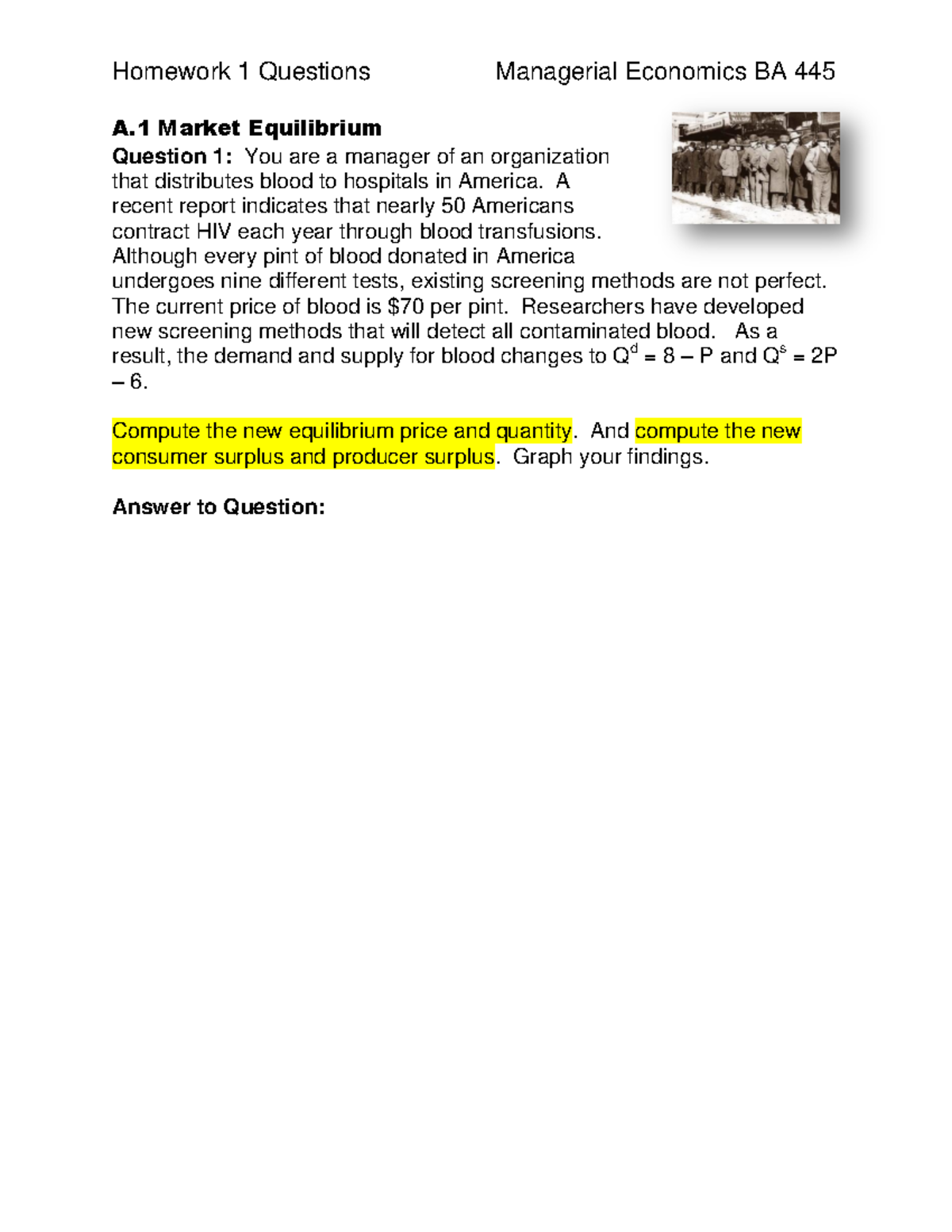 Managerial Economics BA 445: Homework 1 Answers &amp; Equilibrium Analysis - Studocu
