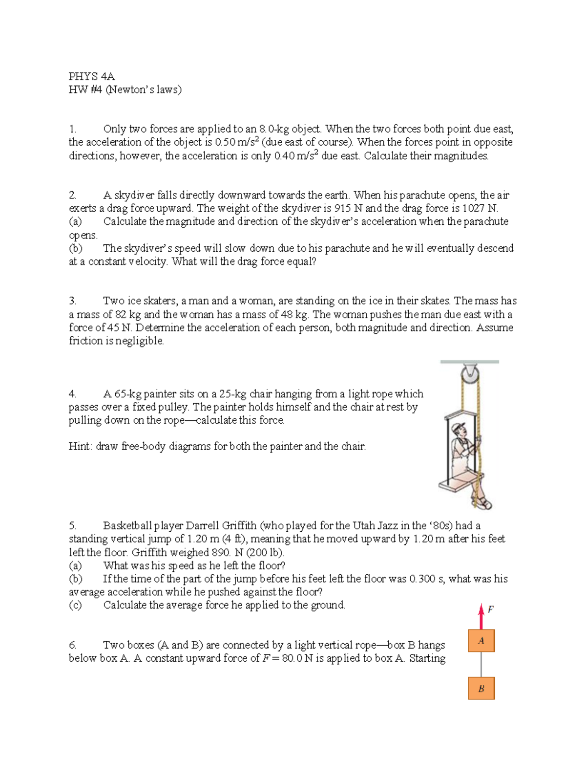 PHYS 4A HW #4 (Newton’s Laws) Problem Set & Solutions - Studocu