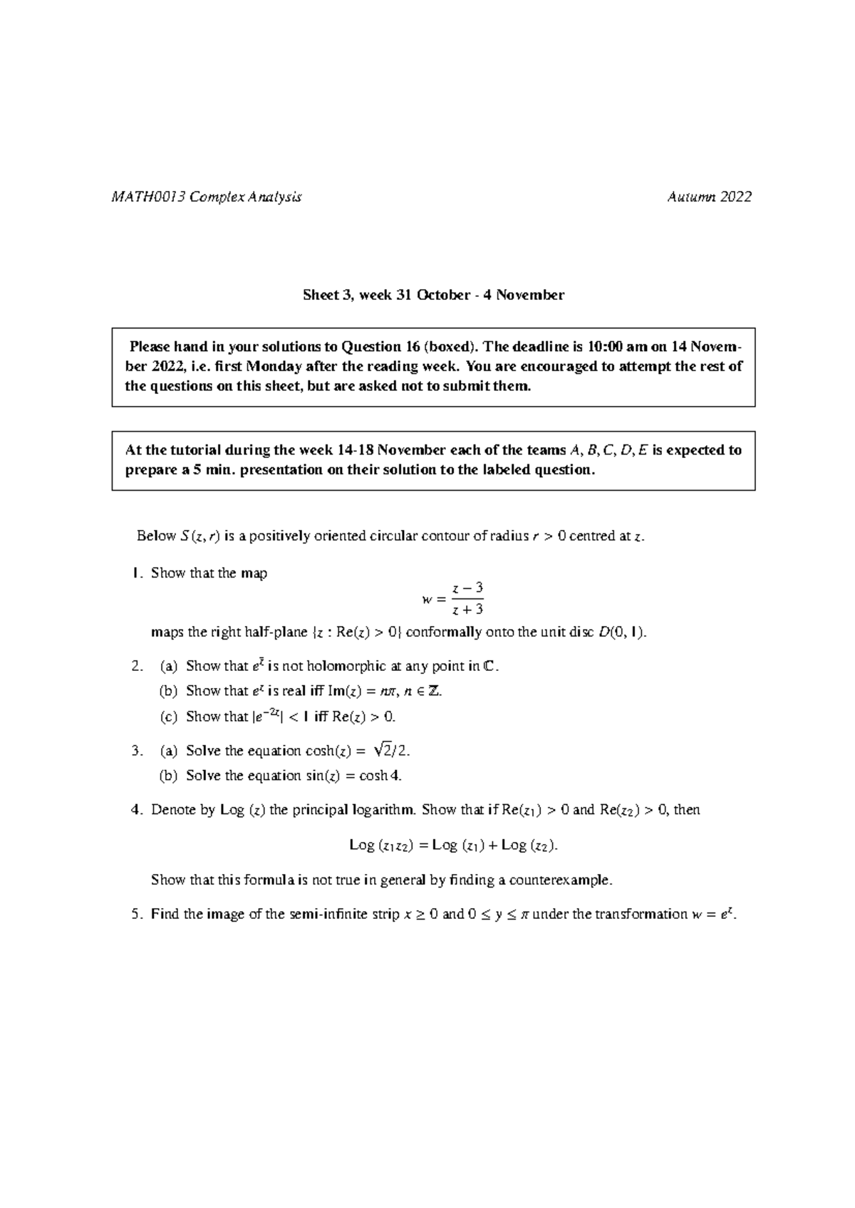 Sheet 3 - 4 marks for each question - MATH0013 Complex Analysis Autumn ...
