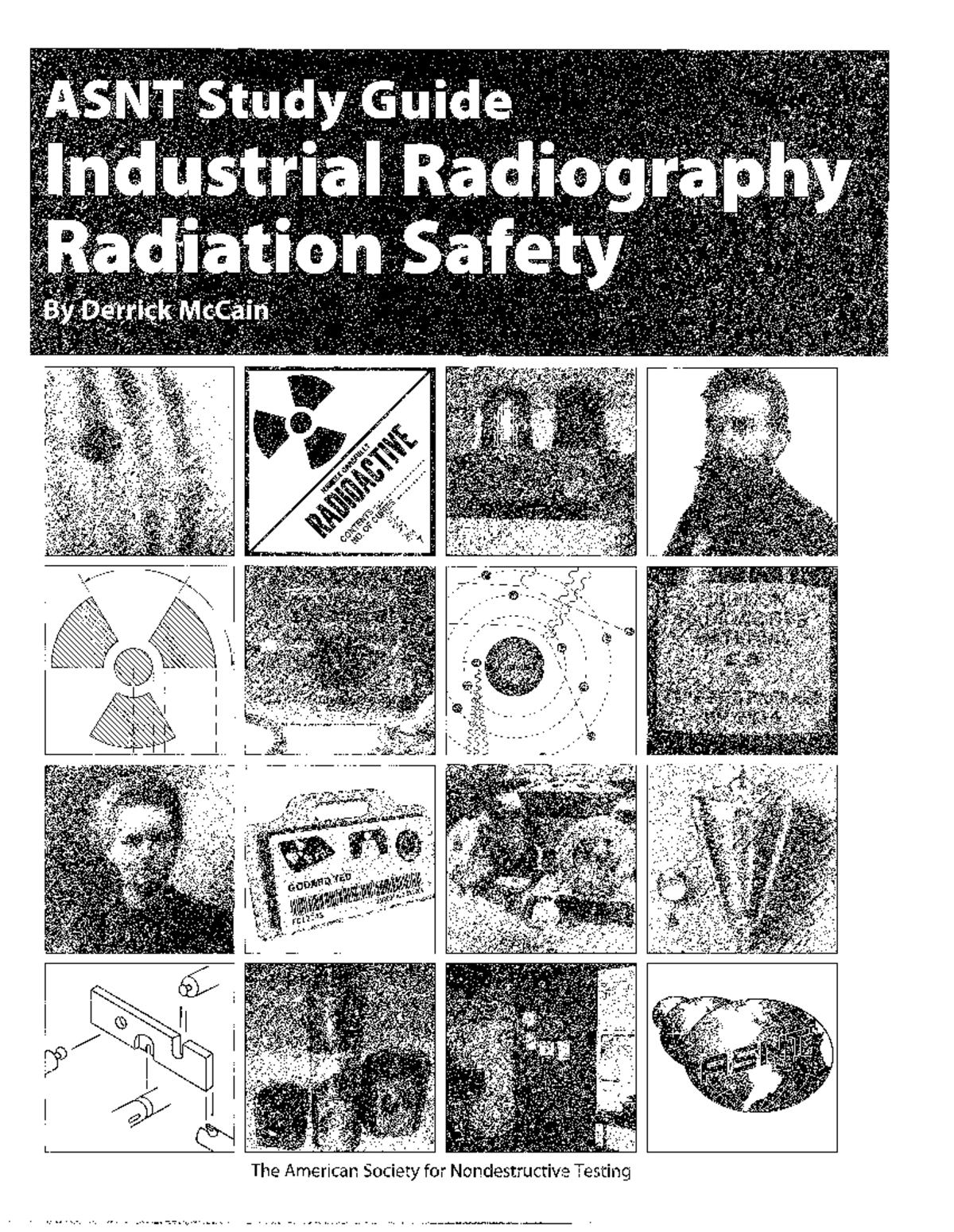 Radiation Safety Training and Regulations Guide for Industrial ...