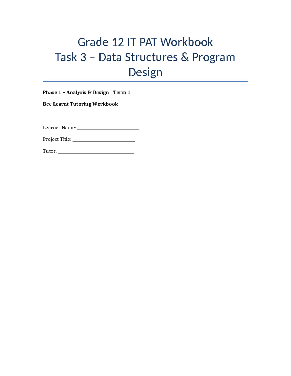 Grade 12 IT PAT Task 3: Data Structures Program Design Workbook - Studocu