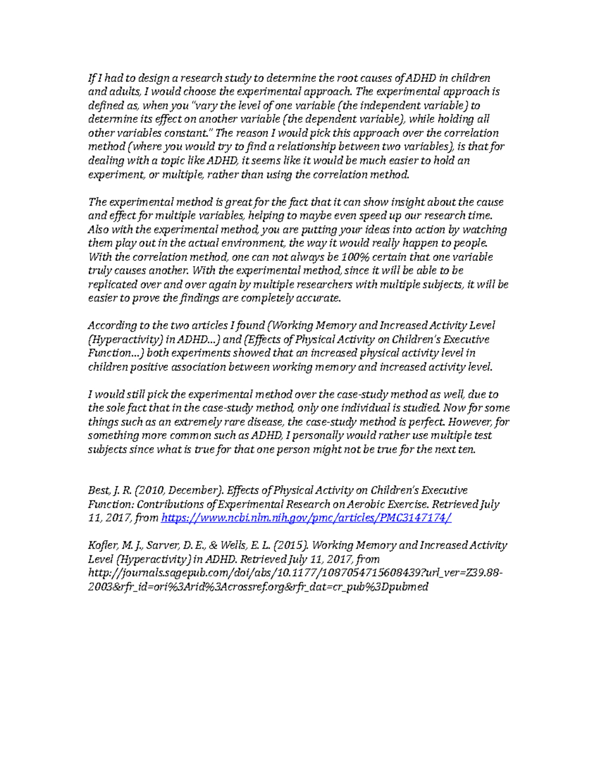 Week1Q2 - Exploring Experimental Method for ADHD Research Causes - Studocu