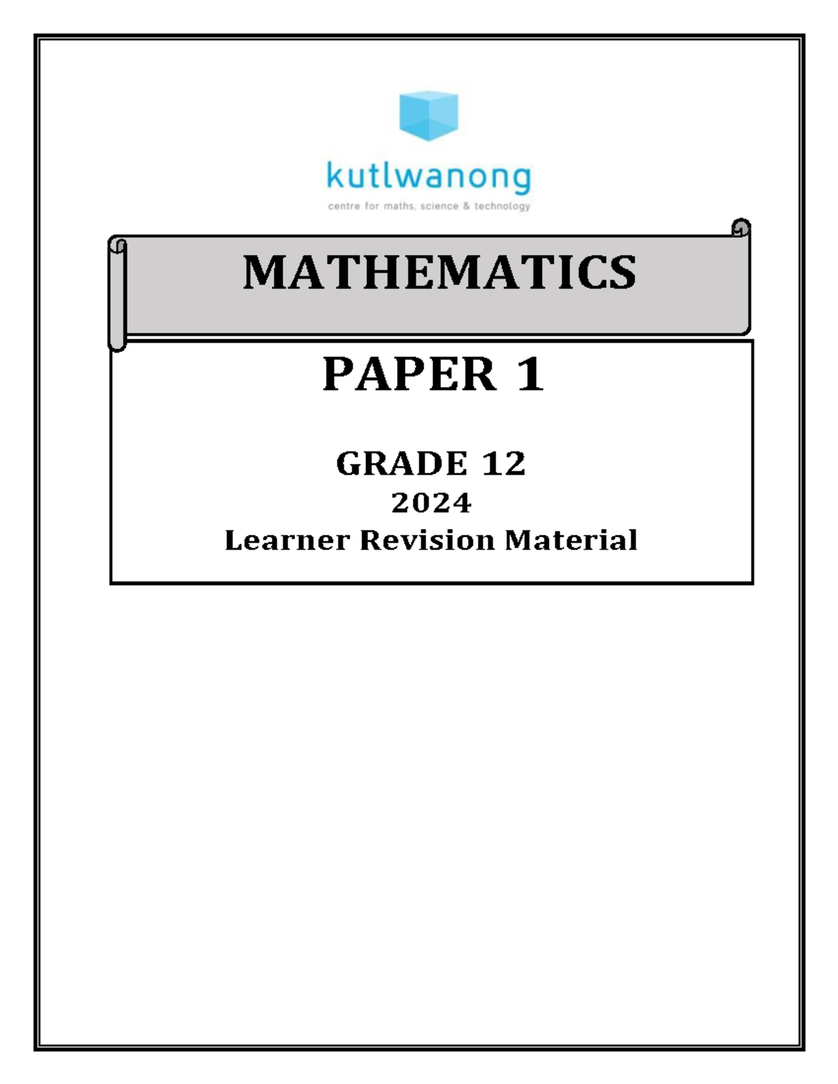 Last Push Learner Material for Mathematics Paper 1 (Grade 12, 2024 ...