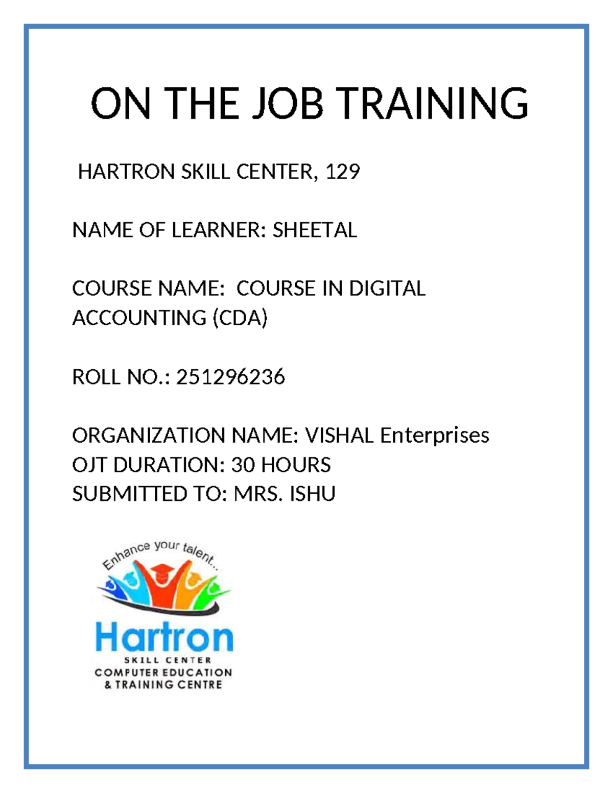 AIT1 - OJT Report on Digital Accounting at Vishal Enterprises - Studocu