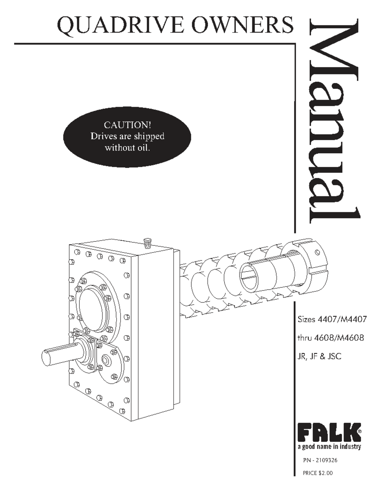 378-102 Owners Manual for Falk Quadrive Shaft Mounted Drives JR, JF ...