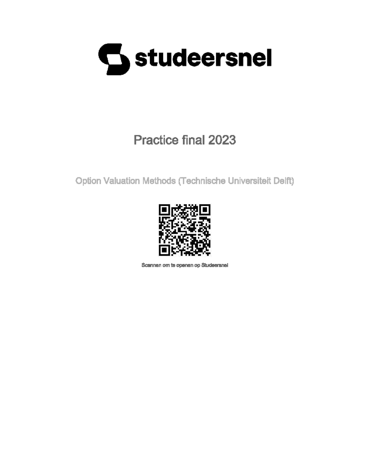 WI3405TU Practice Final Exam - Option Valuation Methods 2023 - Studeersnel