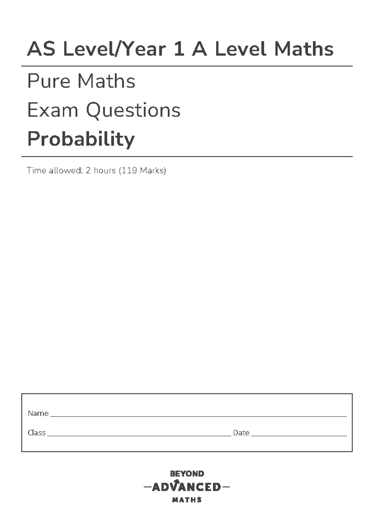 AS Level Pure Maths Probability Exam Questions (2 Hours) - Studocu