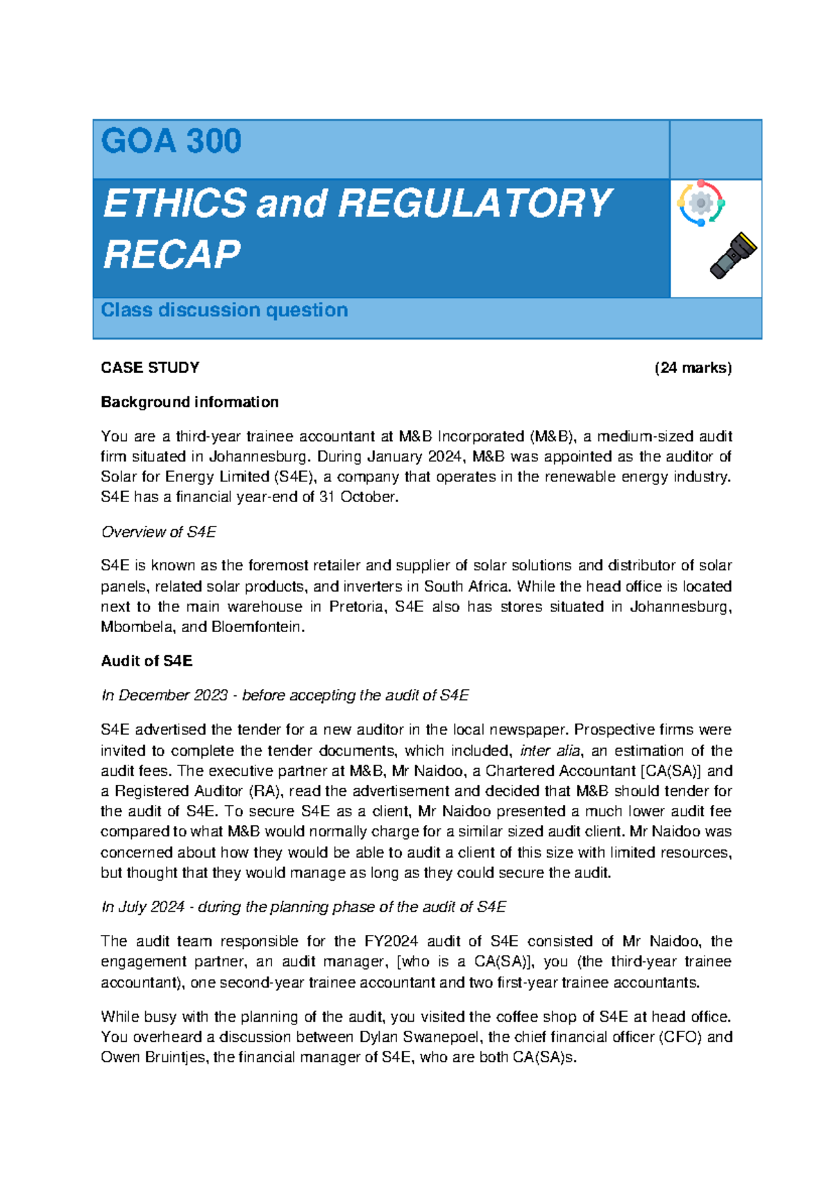 GOA 300 Ethics & Regulatory Recap: Case Study Discussion (24 Marks ...