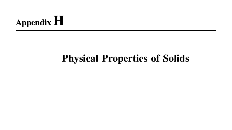 Appendix H: Physical Properties of Metals and Alloys - Studocu