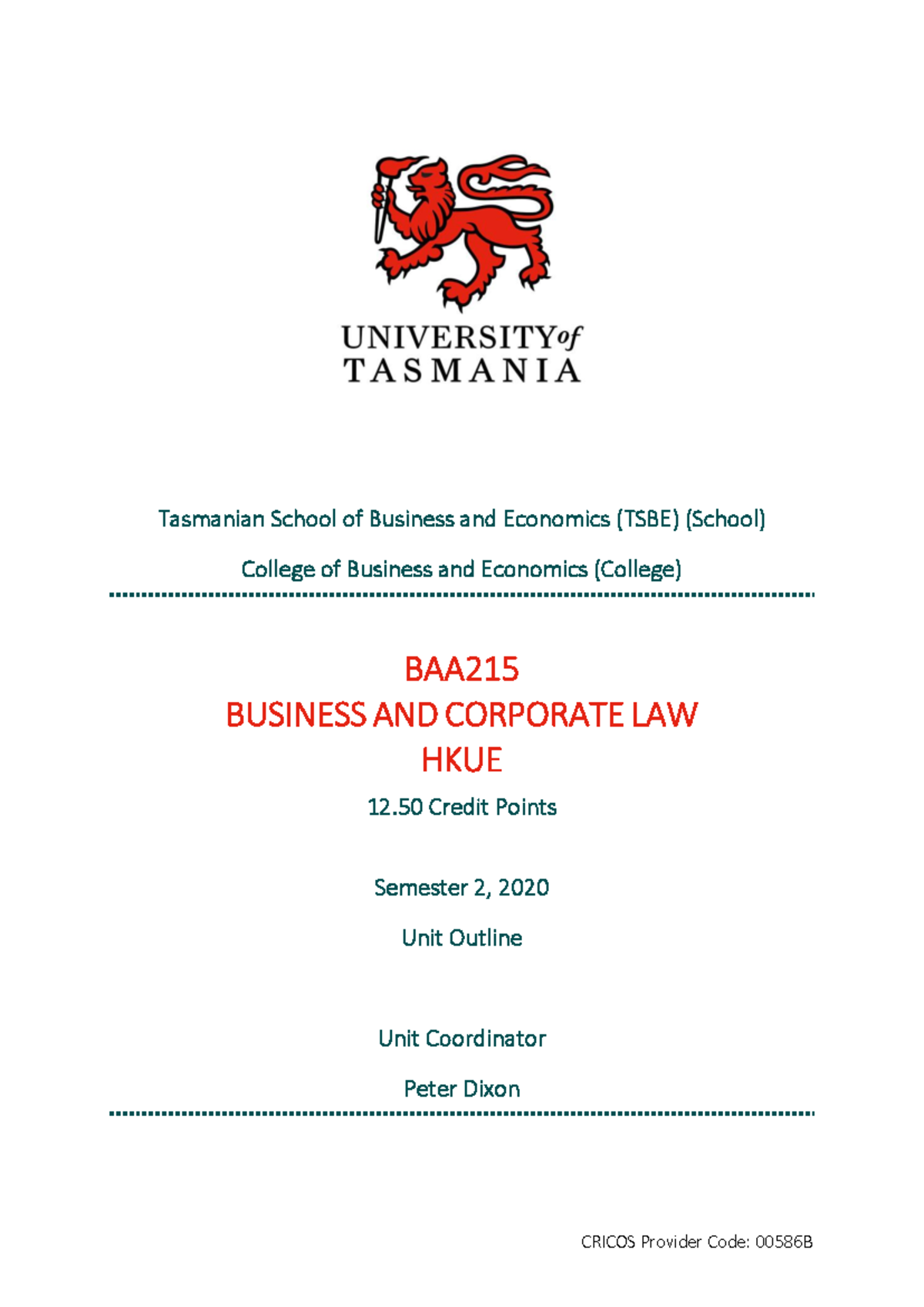 BAA215 Business and Corporate Law Unit Outline - Semester 2, 2020 - Studocu