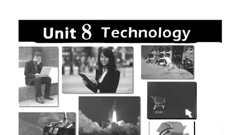 Unit 8 Technology: Exploring Modern Innovations and Their Impact - Studocu