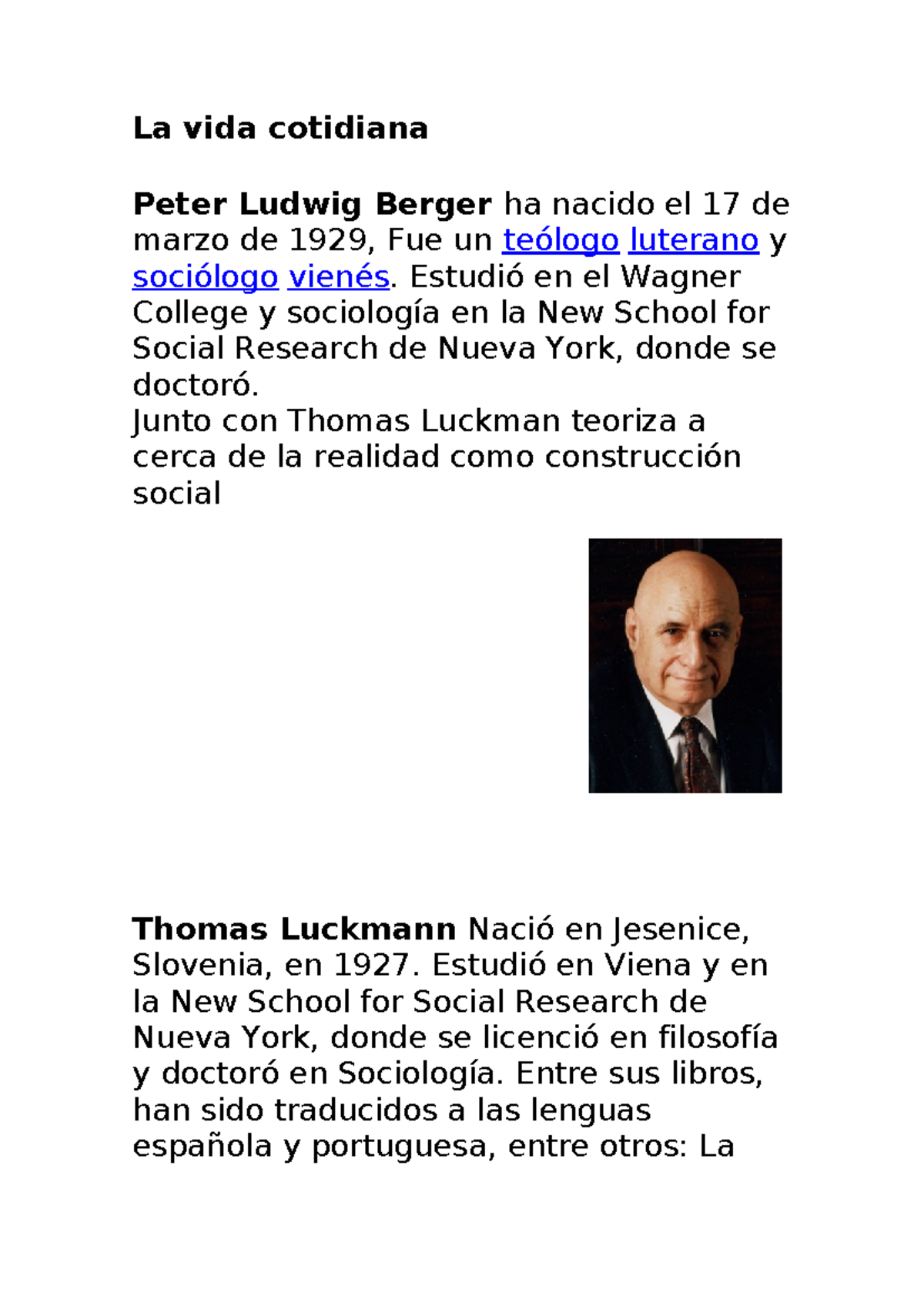 Teoría de la Vida Cotidiana según Peter Berger y Thomas Luckmann - Studocu