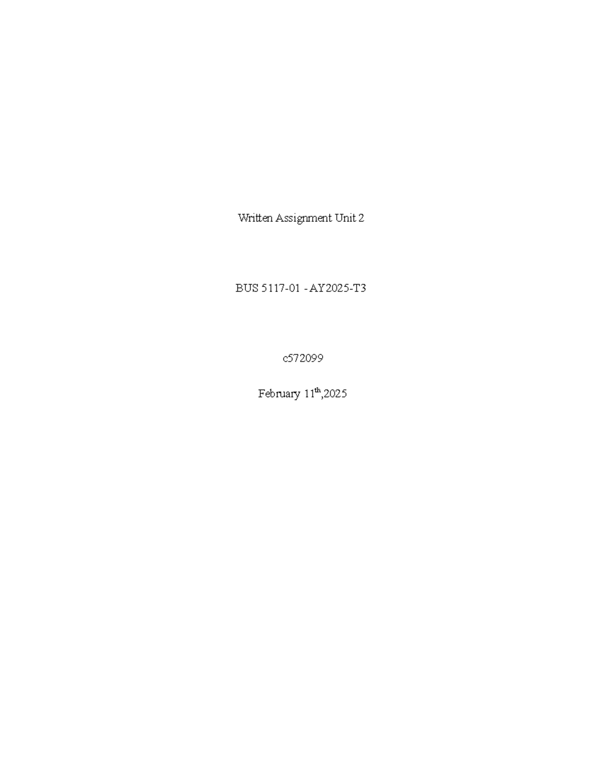 WA2 - written assignment 2 - Written Assignment Unit BUS 5117-01 ...