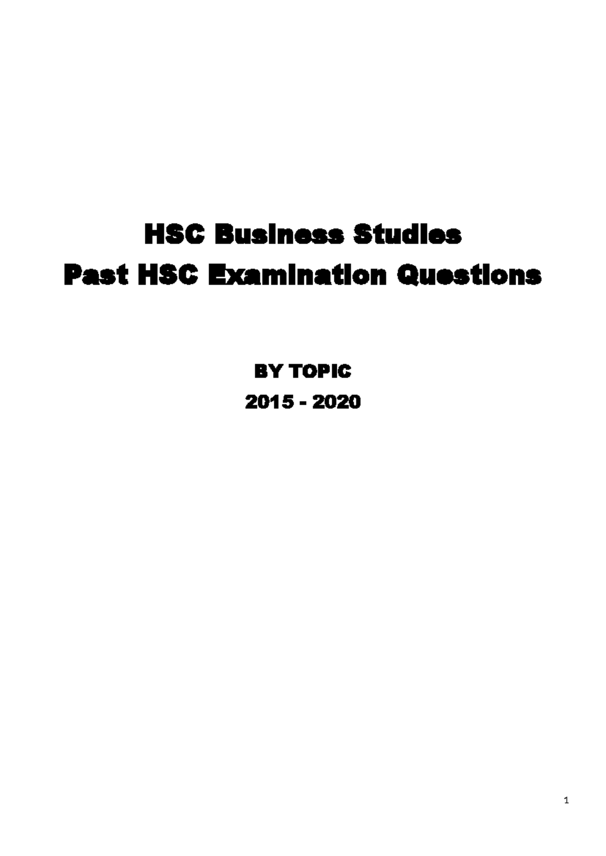 HSC Business Studies Past Exam Questions by Topic (2015-2020) - Studocu