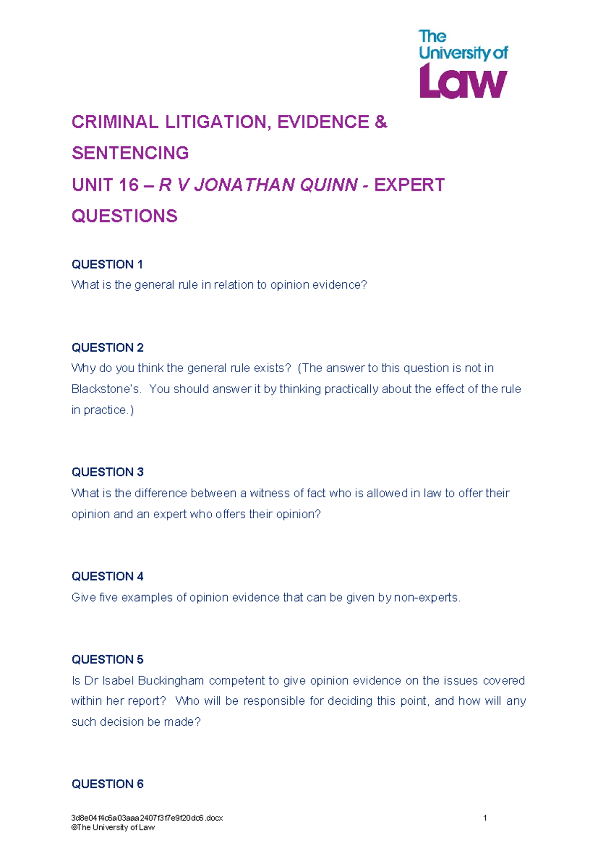 CRIMINAL LITIGATION UNIT 16: R v JONATHAN QUINN Expert Questions - Studocu
