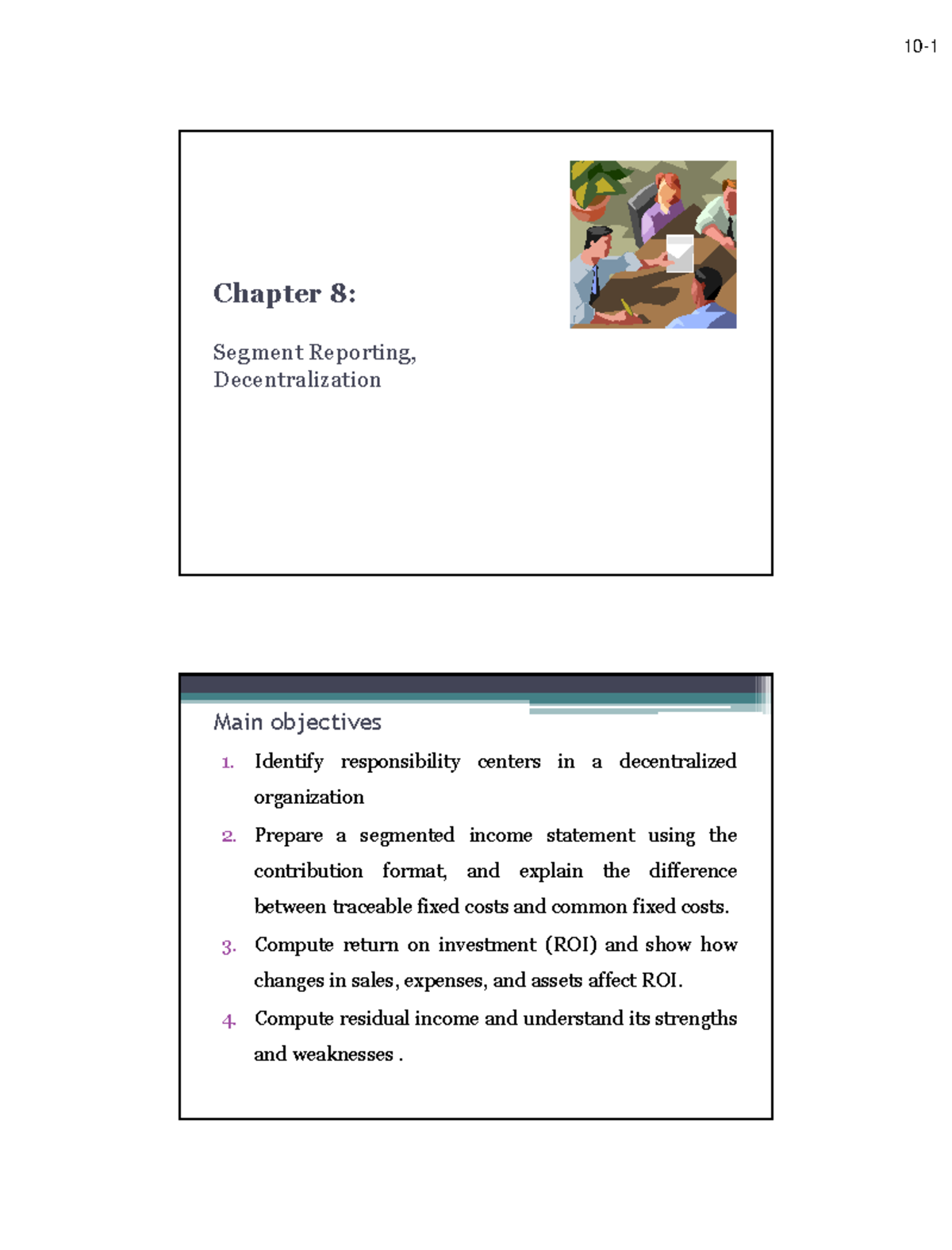 Chapter 8 & 10: Segment Reporting & Decentralization Overview - Studocu