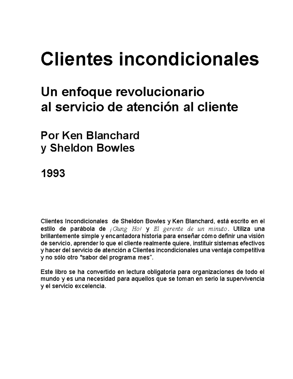 Clientes Incondicionales: Un Enfoque Revolucionario en Atención al ...