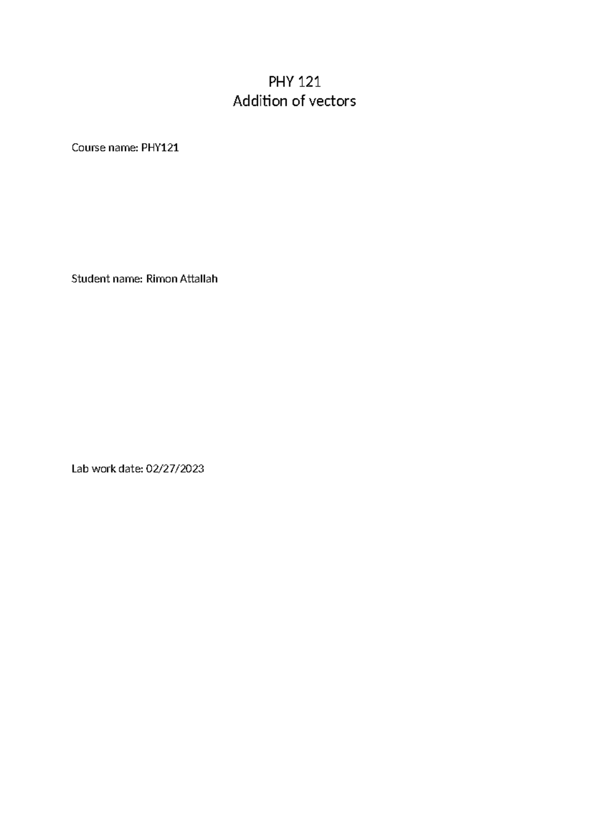 PHY 121 Lab Report: Addition of Vectors and Equilibrium Analysis - Studocu