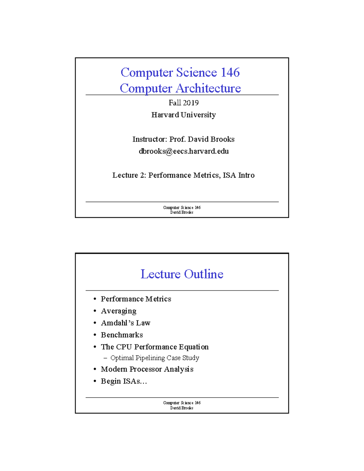 Cs146-lecture 2 - lecture materials - Computer Science 146 David Brooks ...