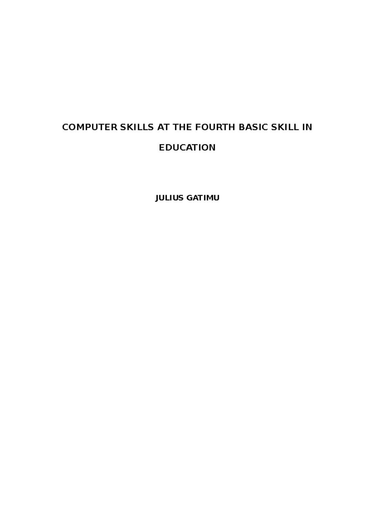 COMPUTER SKILLS AS THE FOURTH BASIC SKILL IN EDUCATION - Studocu