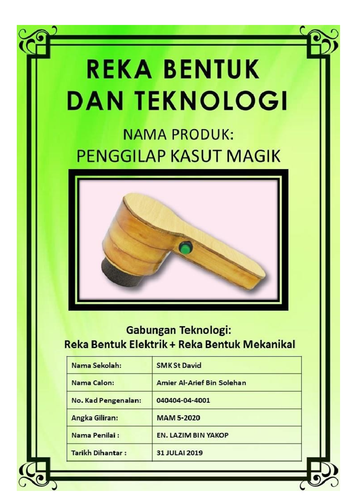 Laporan Projek RBT Tingkatan 3: Pengilat Kasut Magik dan Analisisnya ...