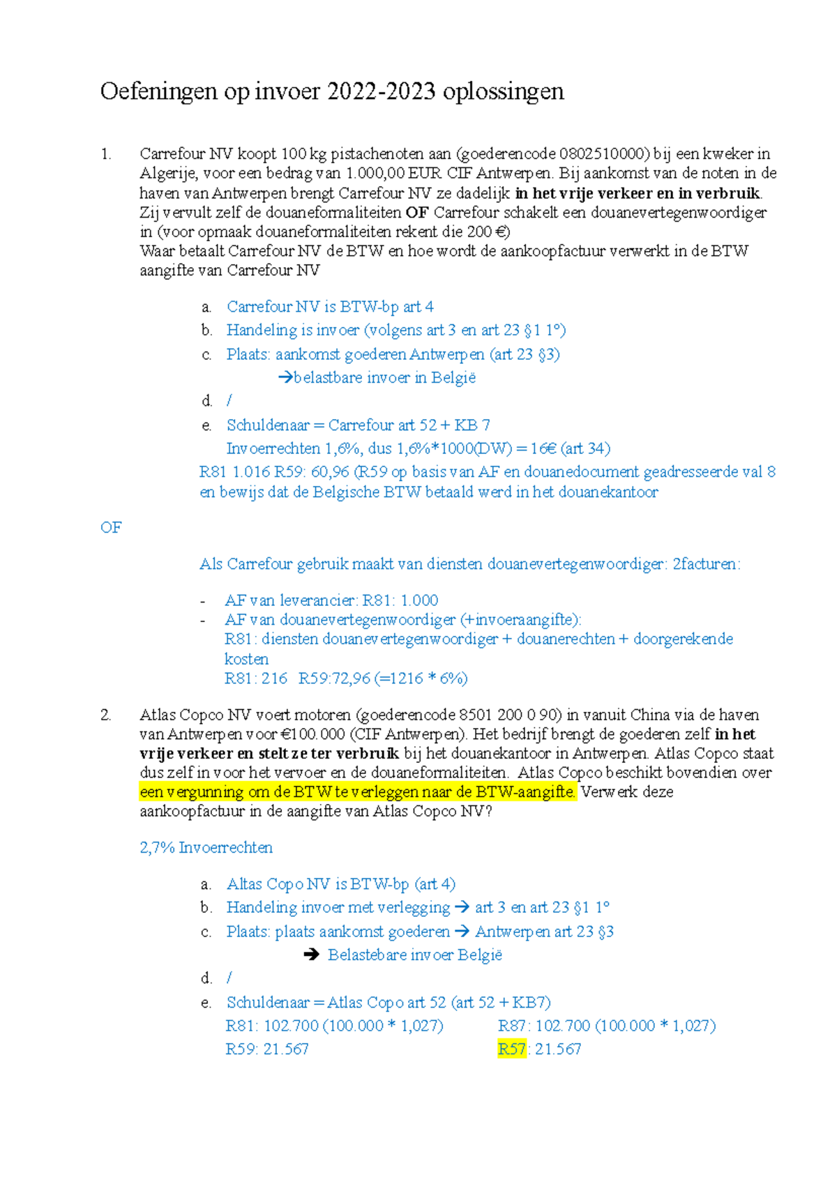 Oefeningen op Invoer 2022-2023: BTW en Douane Oplossingen - Studocu