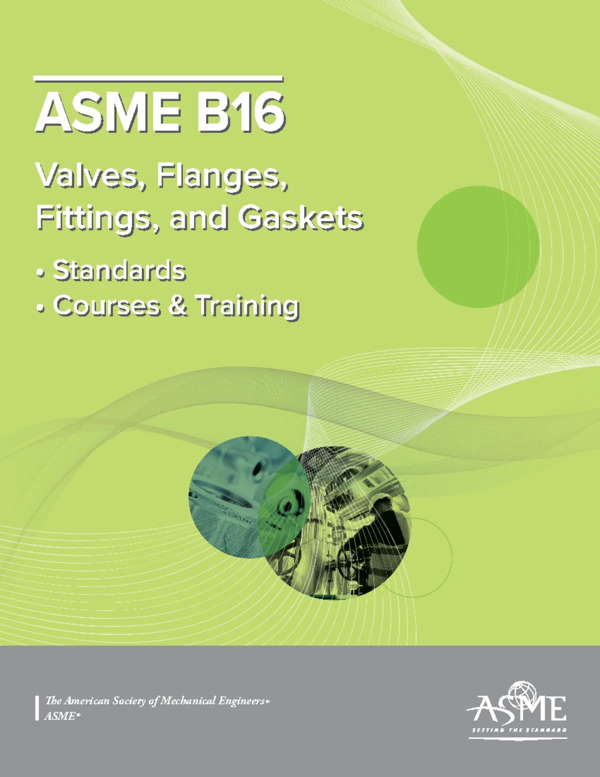 ASME B16-2018 Revision: Standards for Factory-Made Buttwelding Fittings ...