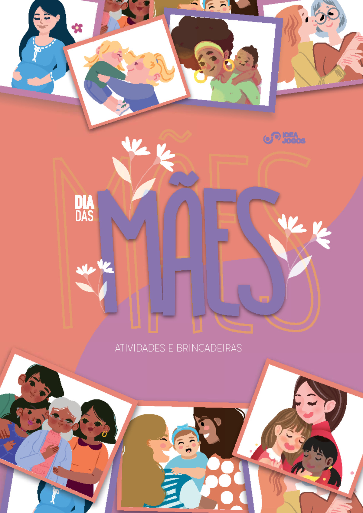 Atividades e Brincadeiras para o Dia das Mães - DIA DAS MÃES - Studocu