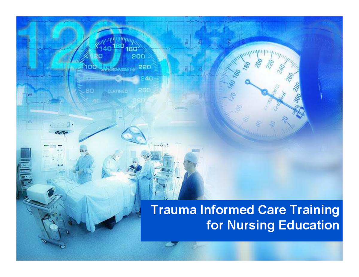 Trauma Informed Care Training: Enhancing Nursing Education and Practice ...