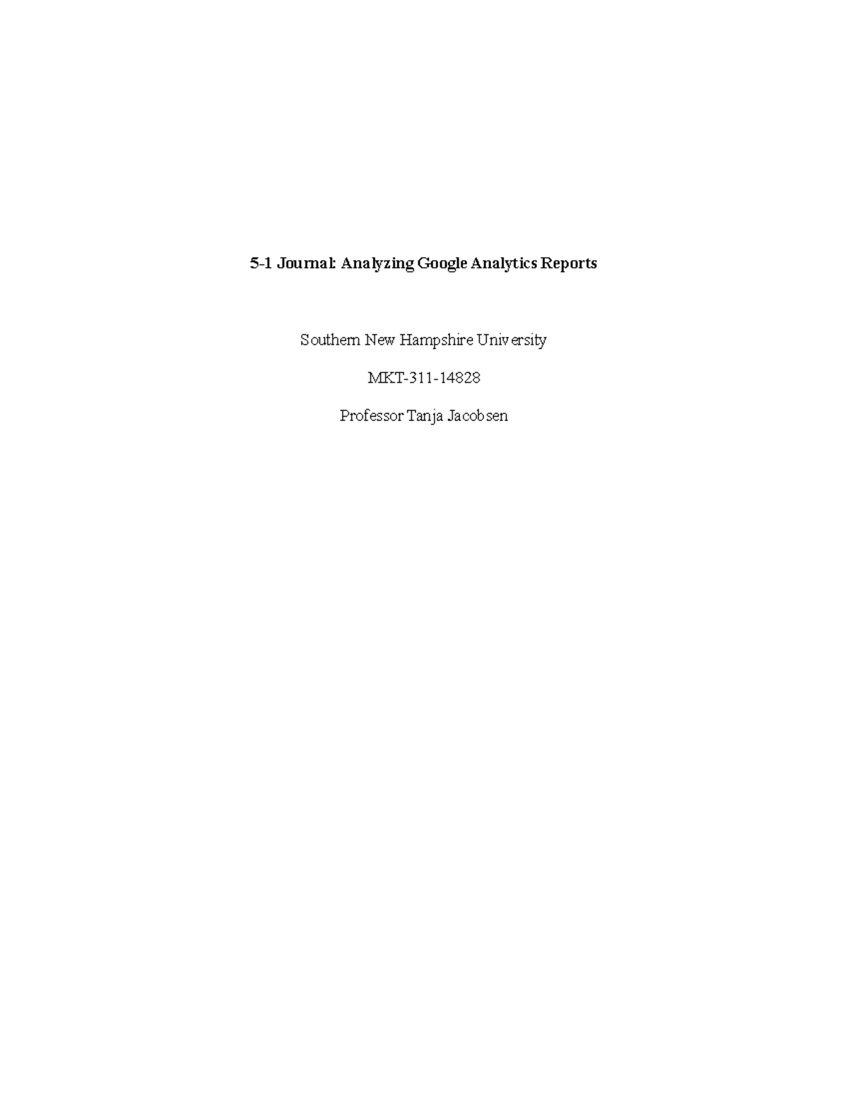 5-1 Journal: Insights from Google Analytics Reports Analysis - Studocu