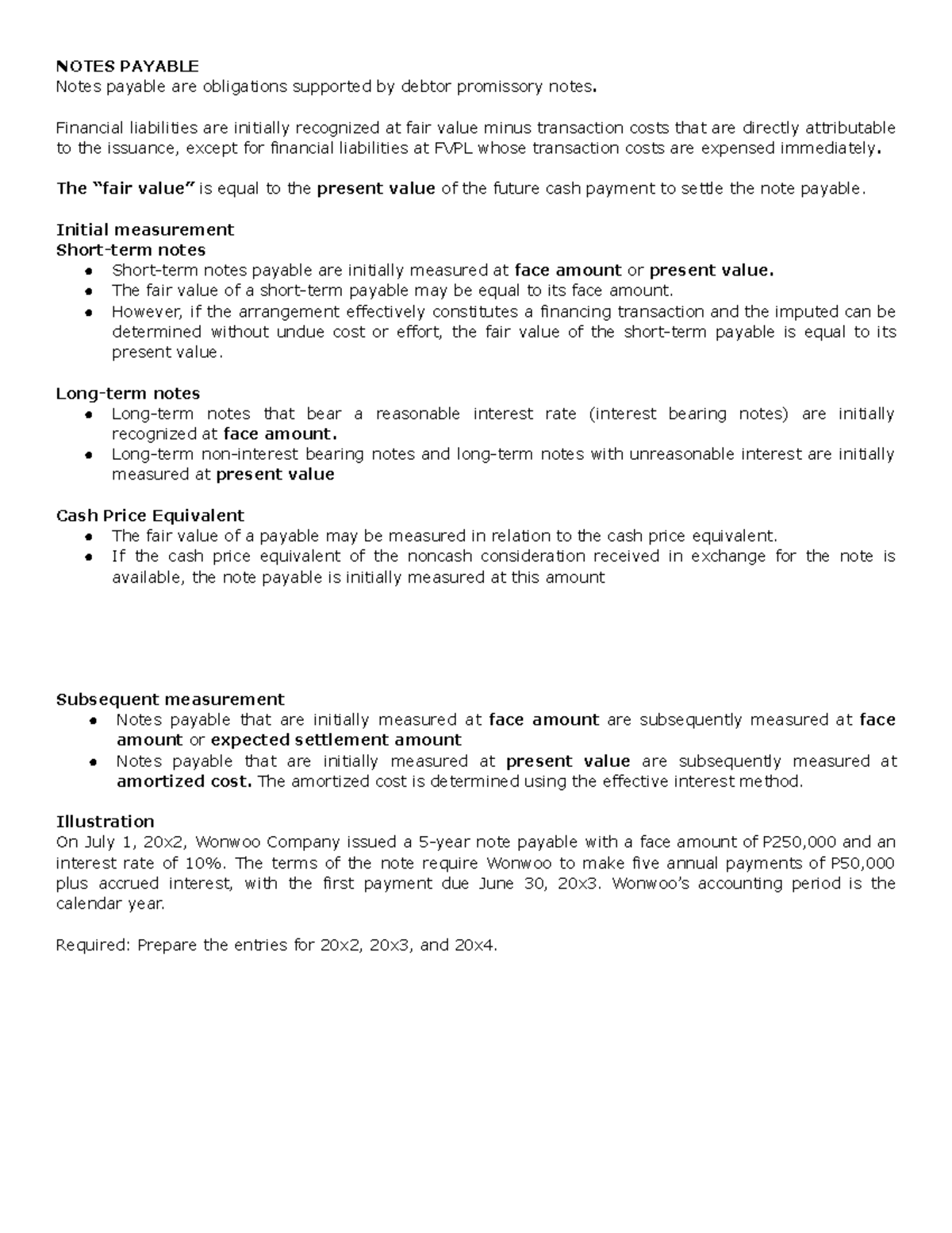 Notes Payable - NOTES PAYABLE Notes payable are obligations supported ...