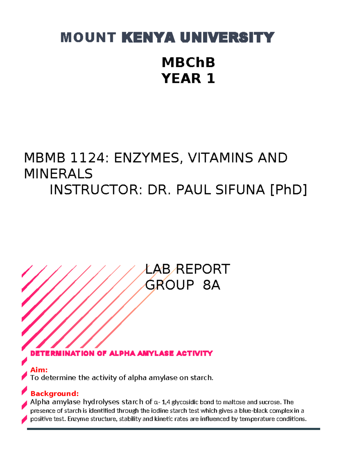 MBChB 1124 Lab Report: Alpha Amylase Activity Determination - Studocu