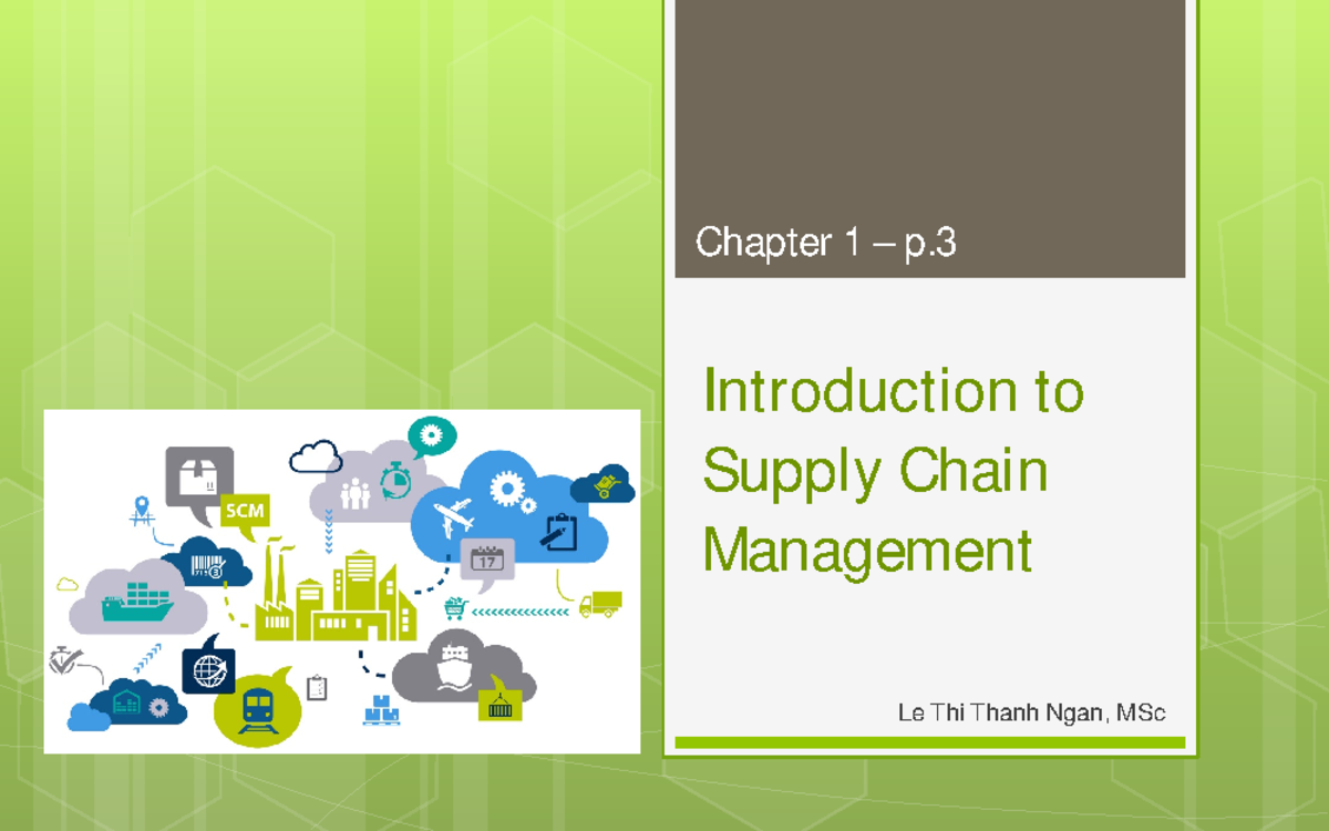 Chap 1 - Intro to Supply Chain Management - SCM - SV - Studocu