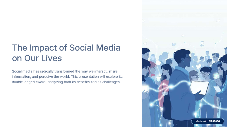 SOC 101: The Impact of Social Media on Our Lives - Benefits ...