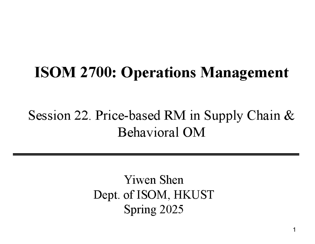 ISOM 2700 Final Exam: Price-based RM & Supply Chain Dynamics - Studocu