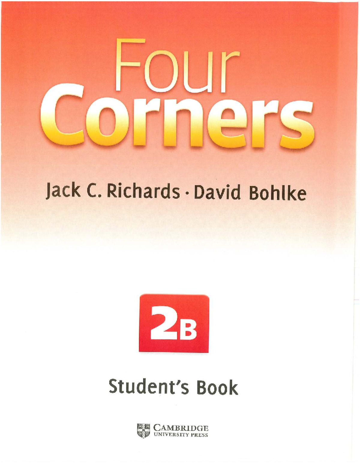 Student Book 2B: Four Corners - Comprehensive Learning Guide - Studocu