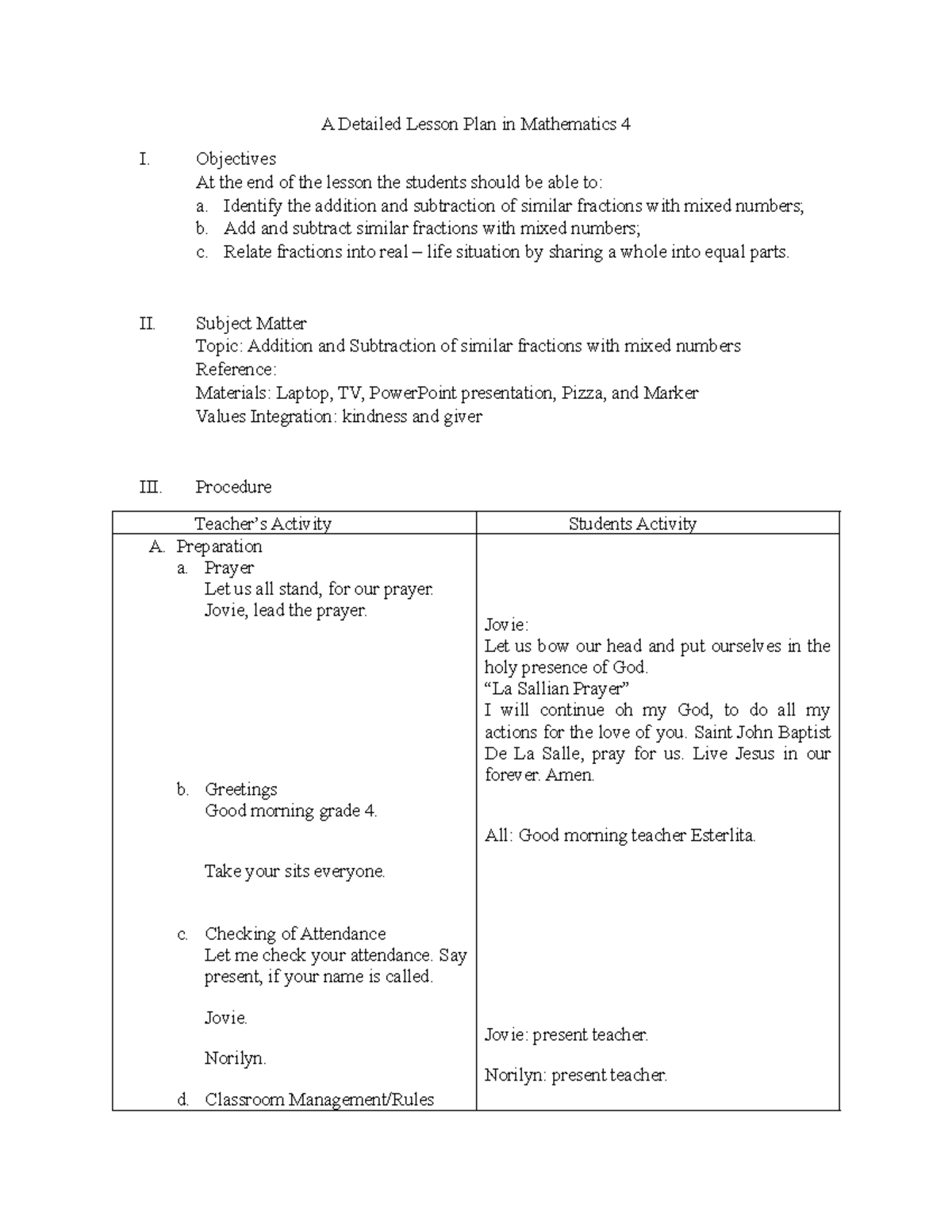 A Detailed Lesson Plan in Mathematics 4 - Objectives At the end of the ...