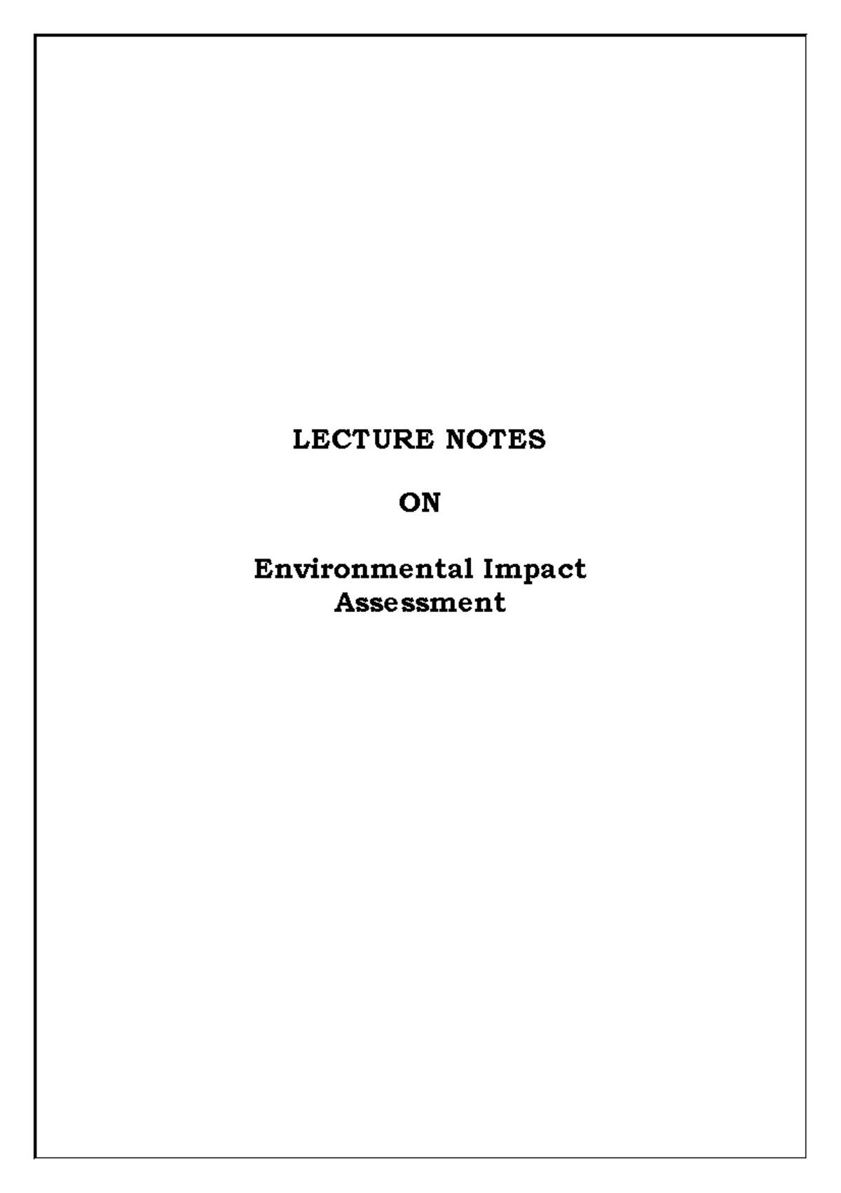 EIA 101: Lecture Notes on Environmental Impact Assessment Process - Studocu