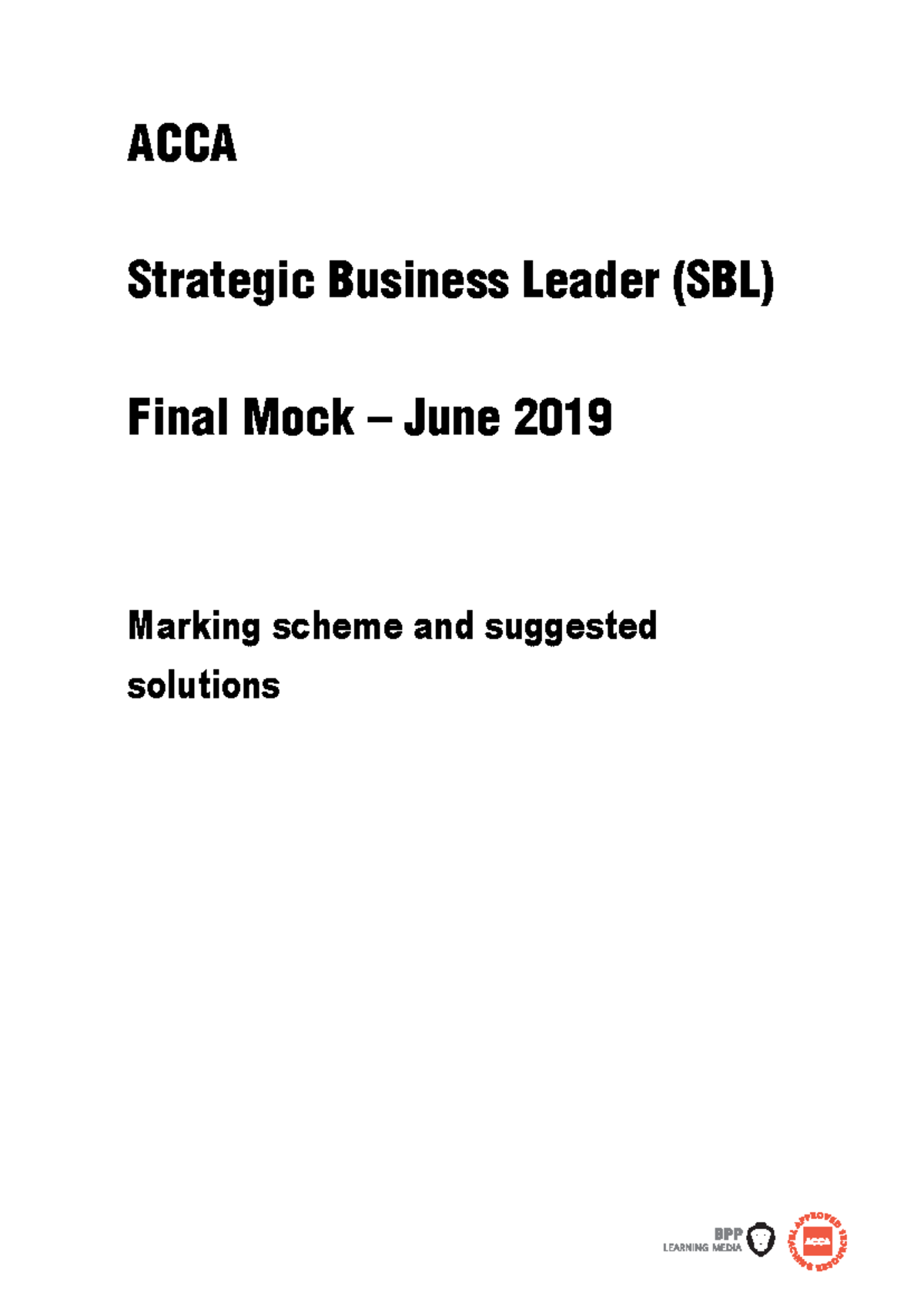 ACCA SBL Final Mock Exam Solutions & Marking Scheme - June 2019 - Document Preview
