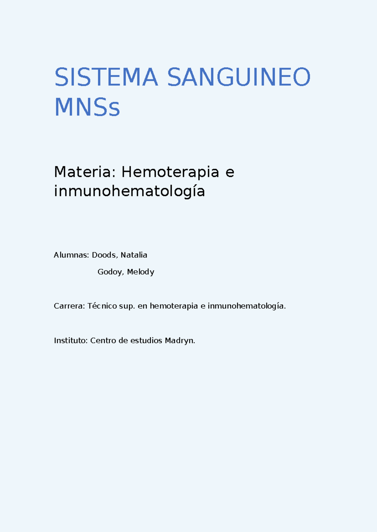 Sistema Sanguíneo MNSs - Hemoterapia e Inmunohematología - Studocu