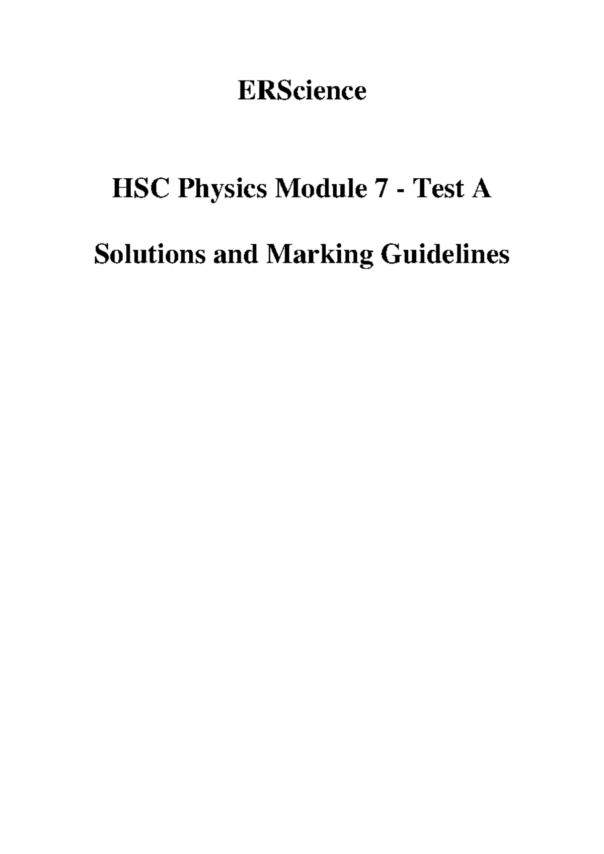 HSC Physics Module 7 Test A Solutions and Explanations - Studocu