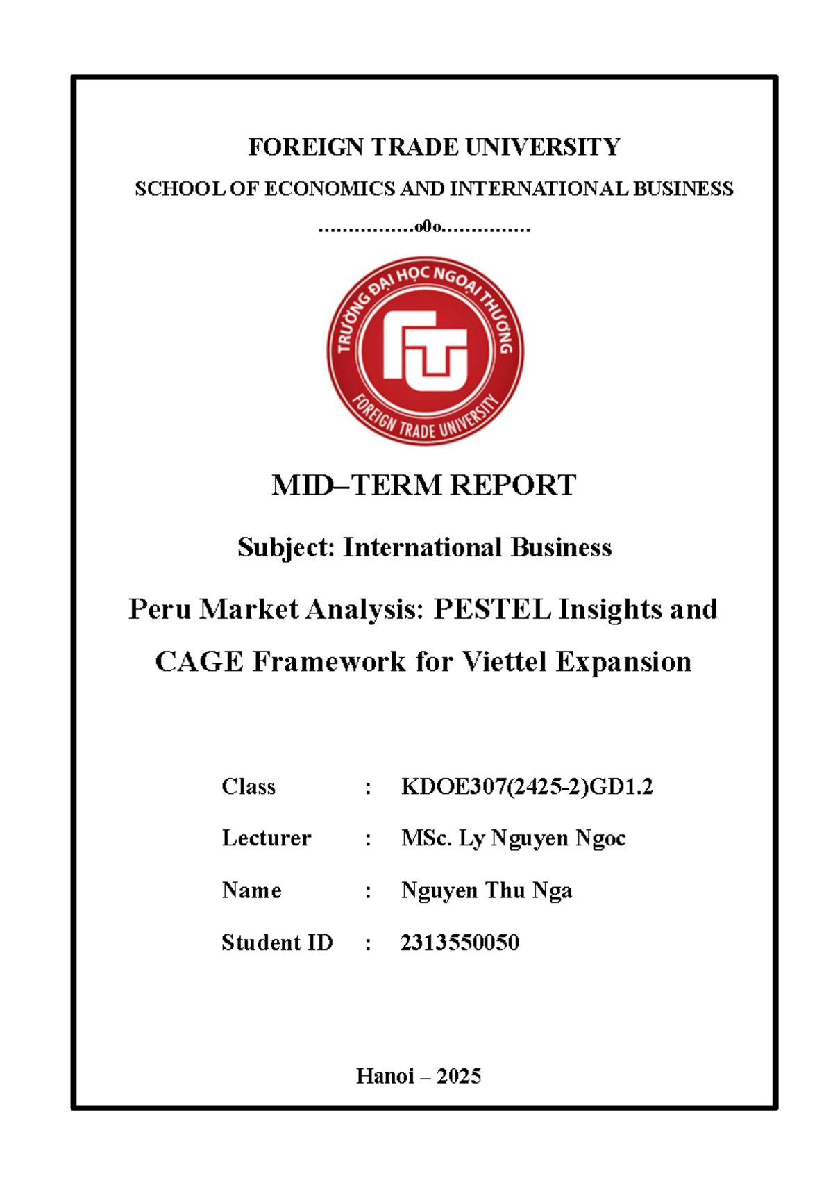 [KDOE 307] International Business Analysis: PESTEL & CAGE Insights for ...
