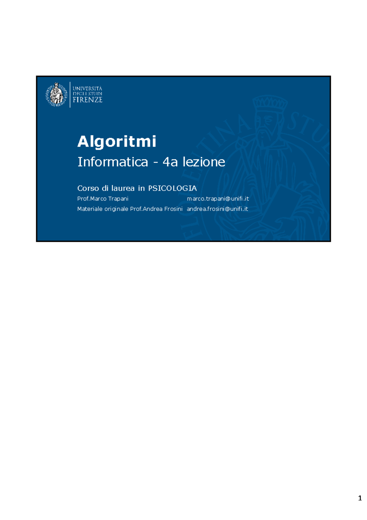 Lezione 4 - Algoritmi - revised - Informatica - 4a lezione Corso di ...