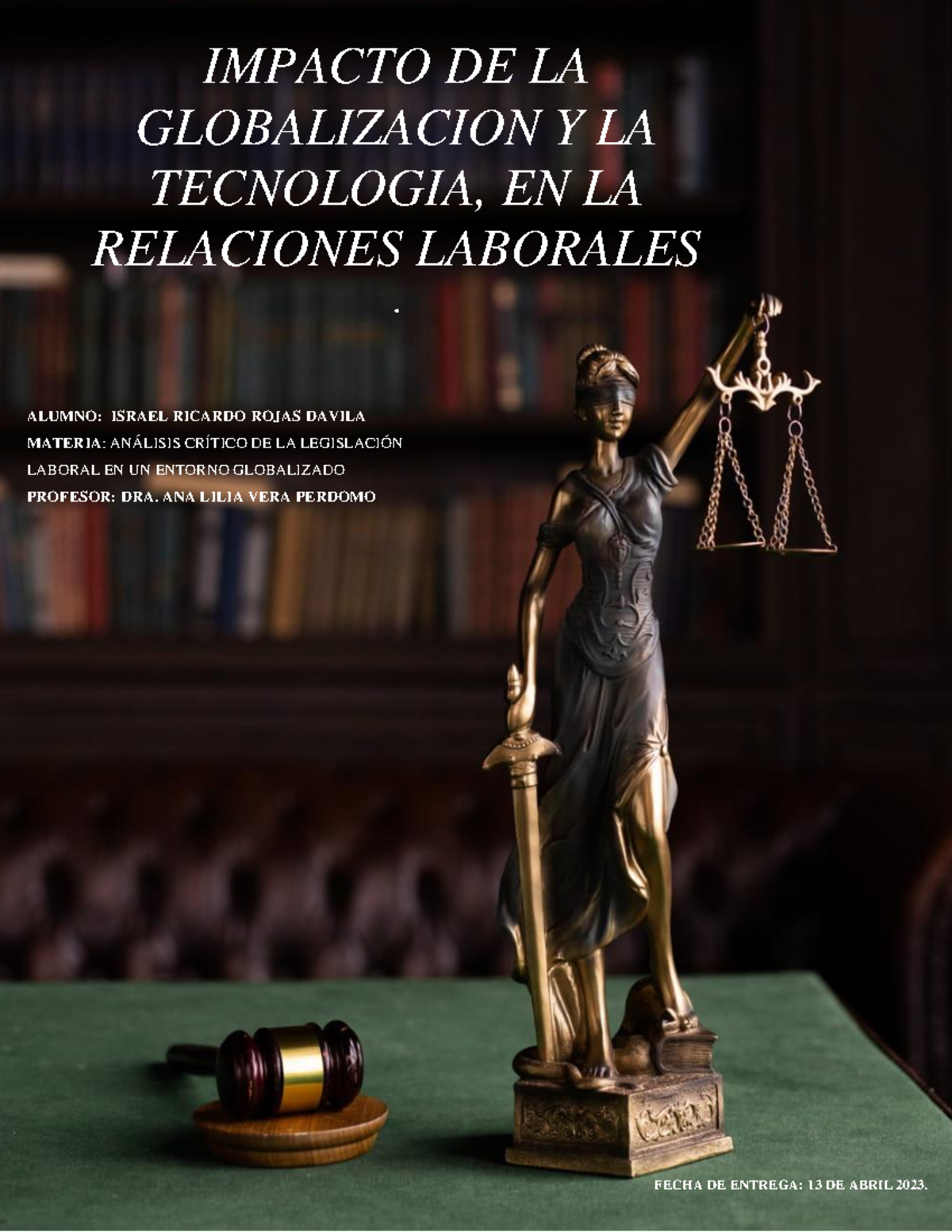 Entregable Final: Impacto de la Globalización y Tecnología en las RL ...